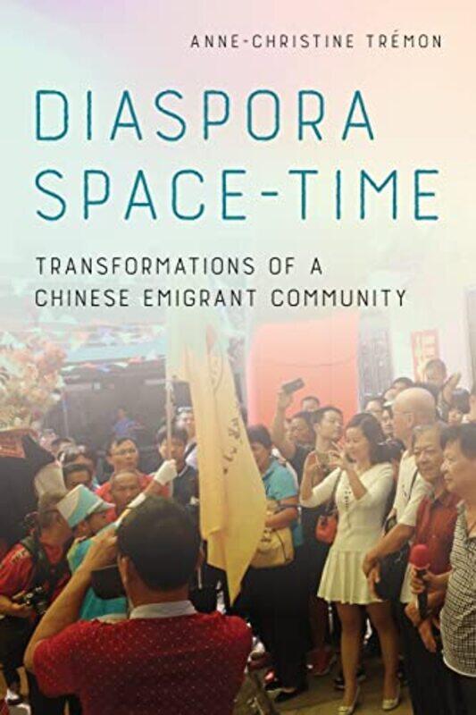 

Diaspora SpaceTime by Anne-Christine Tremon-Paperback