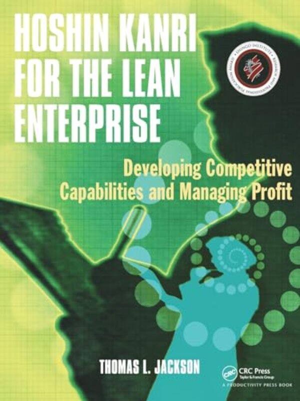 

Hoshin Kanri For The Lean Enterprise by Thomas L Jackson-Paperback