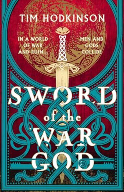 

Sword of the War God by Tim Hodkinson -Hardcover