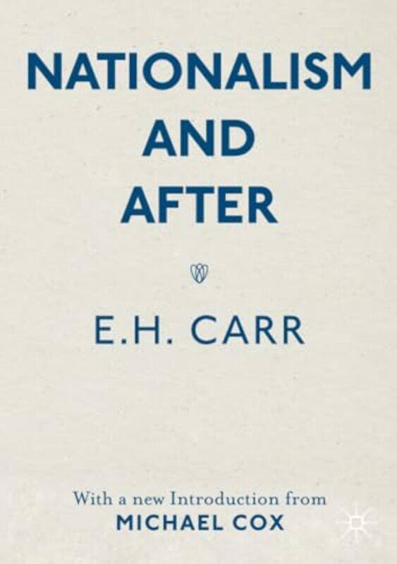 

Nationalism and After by EH CarrMichael Cox-Paperback