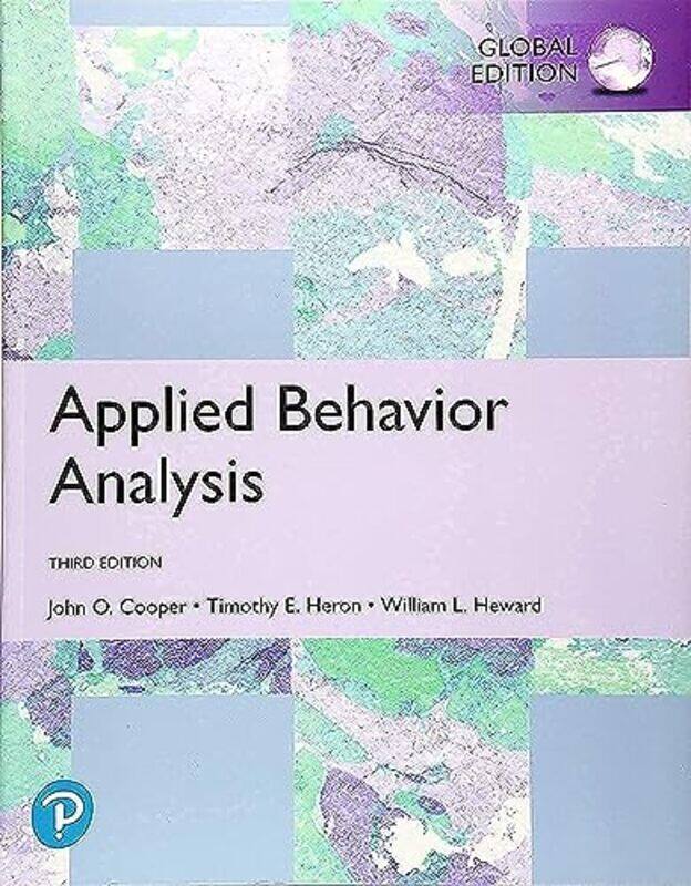 

Applied Behavior Analysis Global Edition by Geoff ThompsonPeter MorganAngelina SamarooJohn KurowskiPeter WilliamsMarie SalmonPaul Weymouth-Paperback