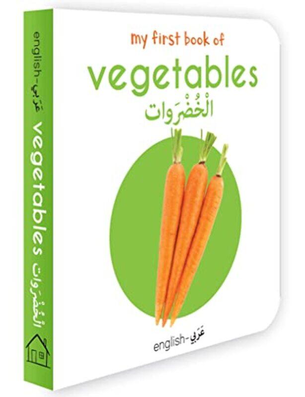 

My First Book of Vegetables (English-Arabic) - Bilingual Learning Library , Paperback by Wonder House Books