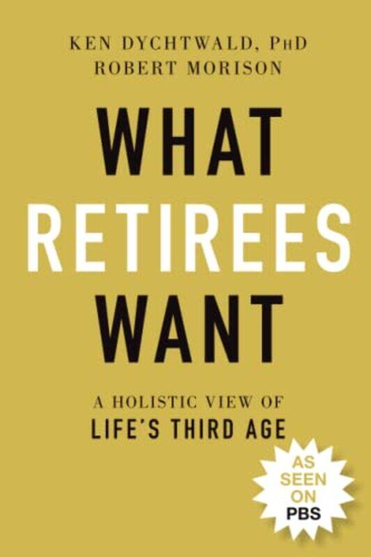 

What Retirees Want by Titan-Paperback