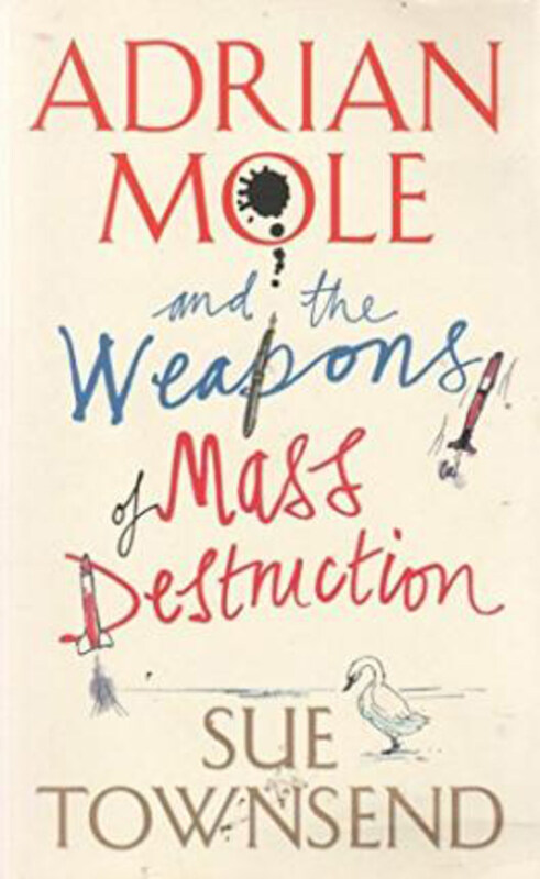 

Adrian Mole and The Weapons of Mass Destruction (OM), Paperback Book, By: Sue Townsend