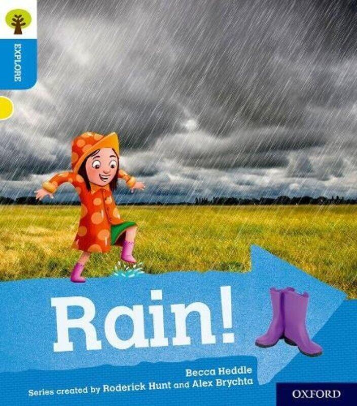 

Oxford Reading Tree Explore with Biff Chip and Kipper Oxford Level 3 Rain! by Kecia M Thomas-Paperback