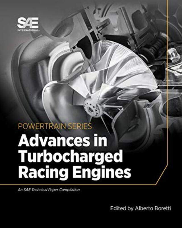 

Advances in Turbocharged Racing Engines by Alberto Boretti-Paperback