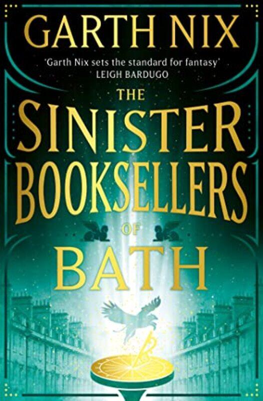 

The Sinister Booksellers of Bath by Garth Nix-Hardcover