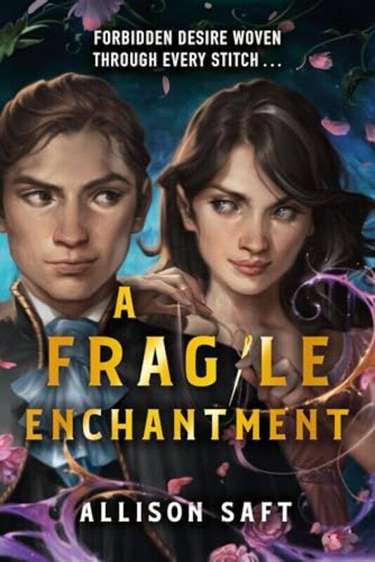 

A Fragile Enchantment by Allison Saft-Paperback