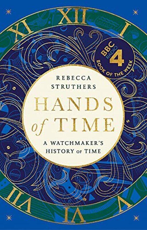 

Hands Of Time , Paperback by Rebecca Struthers
