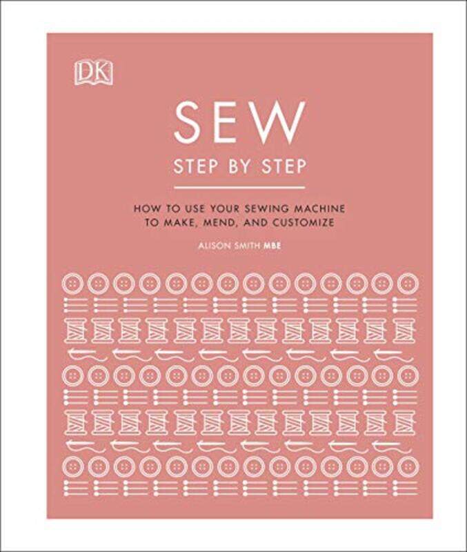 

Sew Step by Step by Abigail Steel-Hardcover