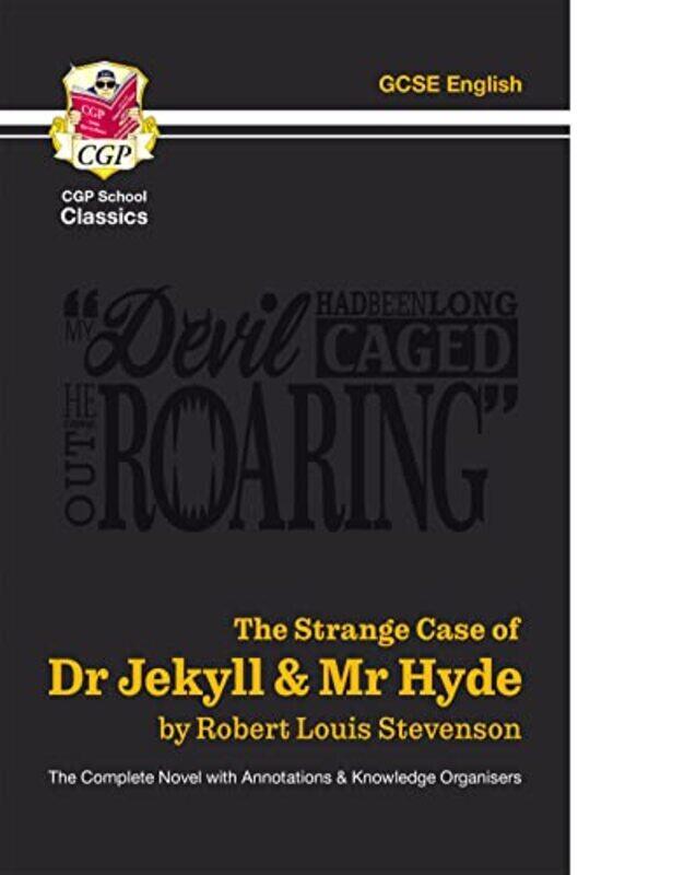 

The Strange Case Of Dr Jekyll & Mr Hyde The Complete Novel With Annotations & Knowledge Organisers By Stevenson, R. - CGP Books Paperback