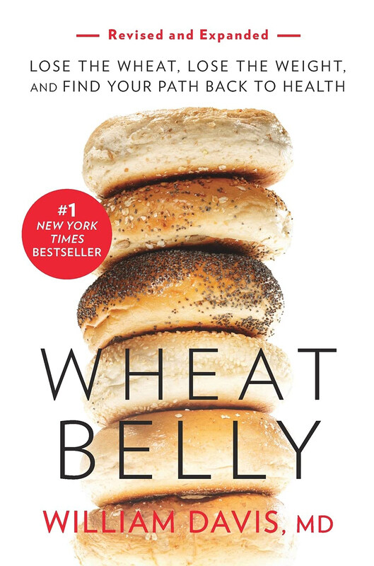 

Wheat Belly (Revised and Expanded Edition): Lose the Wheat, Lose the Weight, and Find Your Path Back, Paperback Book, By: William Davis