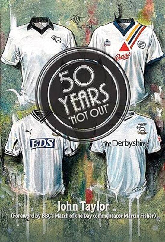 

50 Years Not Out by John Taylor-Paperback