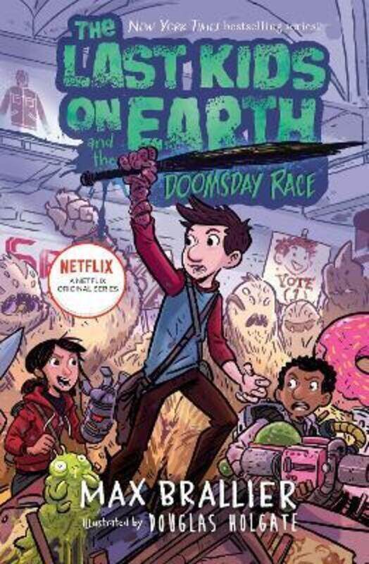 

The Last Kids on Earth and the Doomsday Race.Hardcover,By :Brallier, Max - Holgate, Douglas