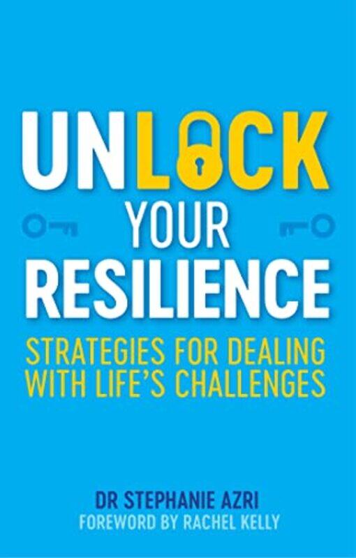 

Unlock Your Resilience by Stephanie Azri-Paperback