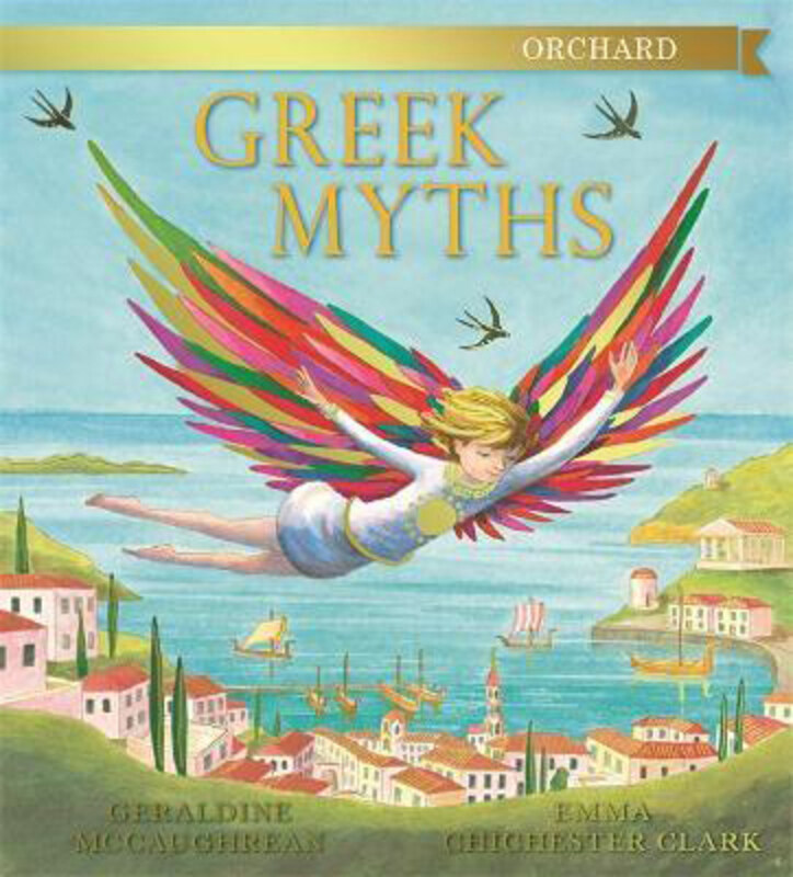 

Orchard Greek Myths, Hardcover Book, By: Geraldine McCaughrean