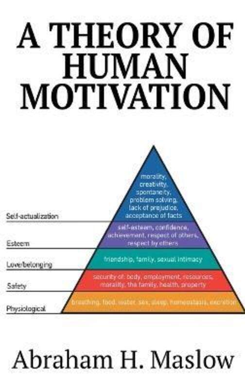 

A Theory of Human Motivation.Hardcover,By :Maslow, Abraham H