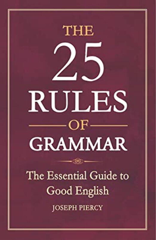 

The 25 Rules of Grammar by Cassie Mayer-Paperback