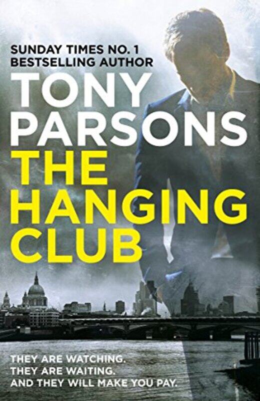 

The Hanging Club by Tony Parsons-Paperback