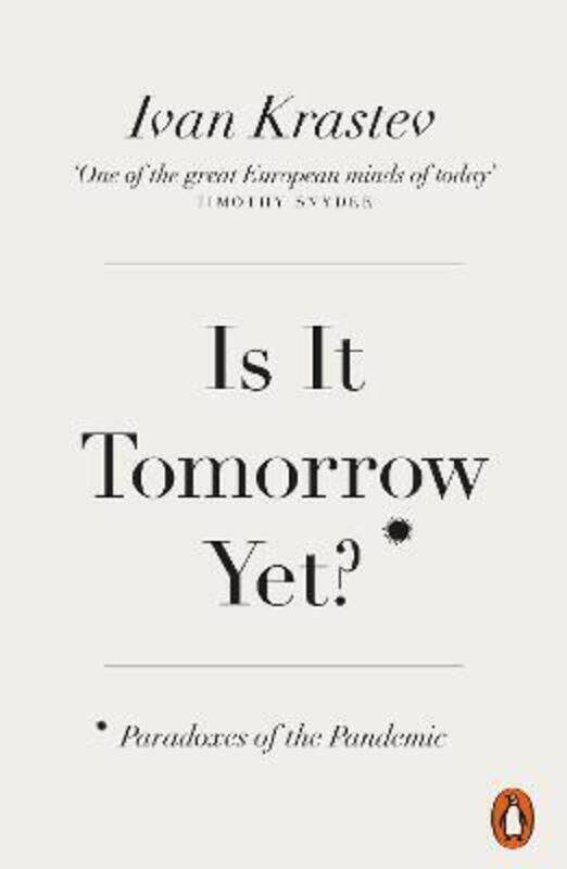 

Is It Tomorrow Yet,Paperback,ByIvan Krastev