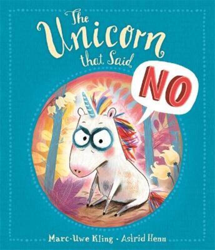 

The Unicorn That Said No.paperback,By :Kling, Marc-Uwe - Henn, Astrid