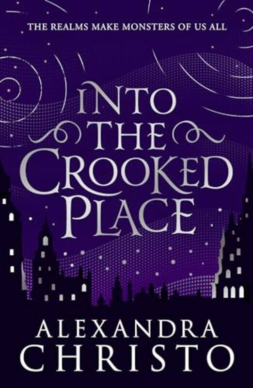 

Into The Crooked Place by Alexandra Christo-Paperback