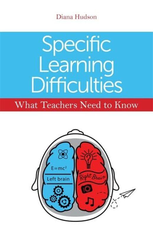 

Specific Learning Difficulties What Teachers Need to Know by Poppy O'Neill-Paperback