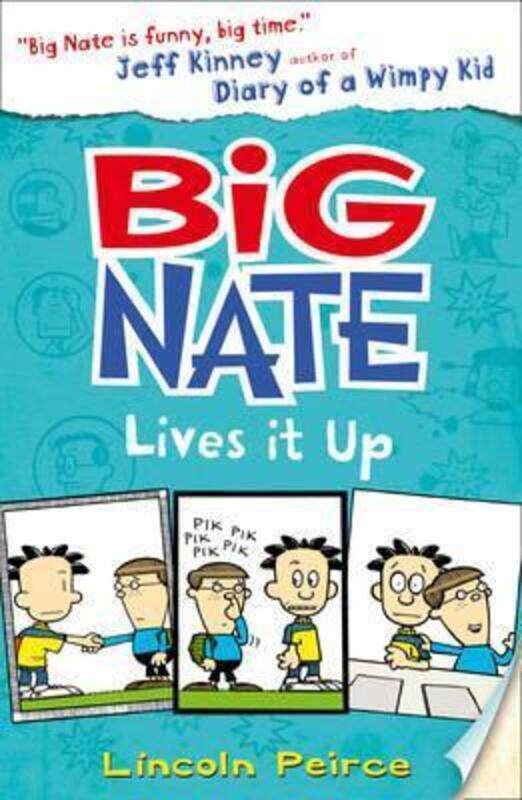 

Big Nate Lives It Up (Big Nate, Book 7).paperback,By :Lincoln Peirce
