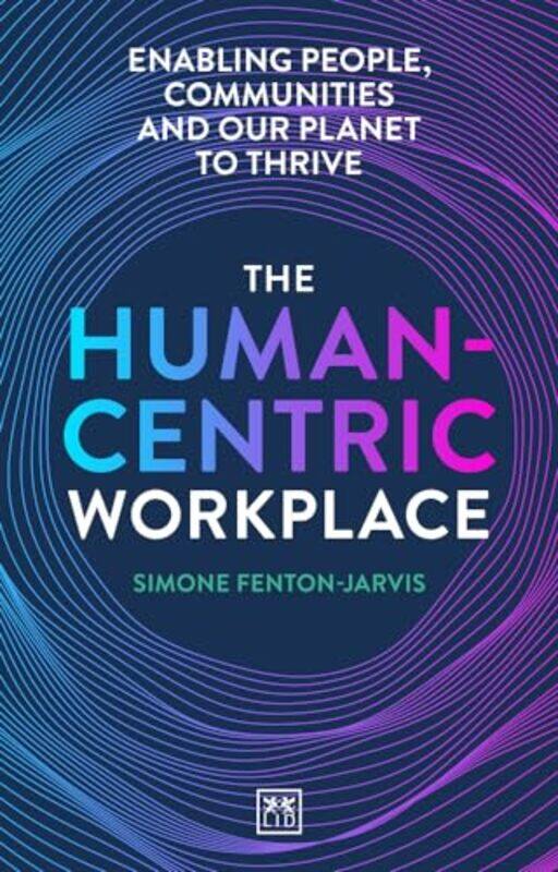 

The HumanCentric Workplace by Simone Fenton-Jarvis-Paperback