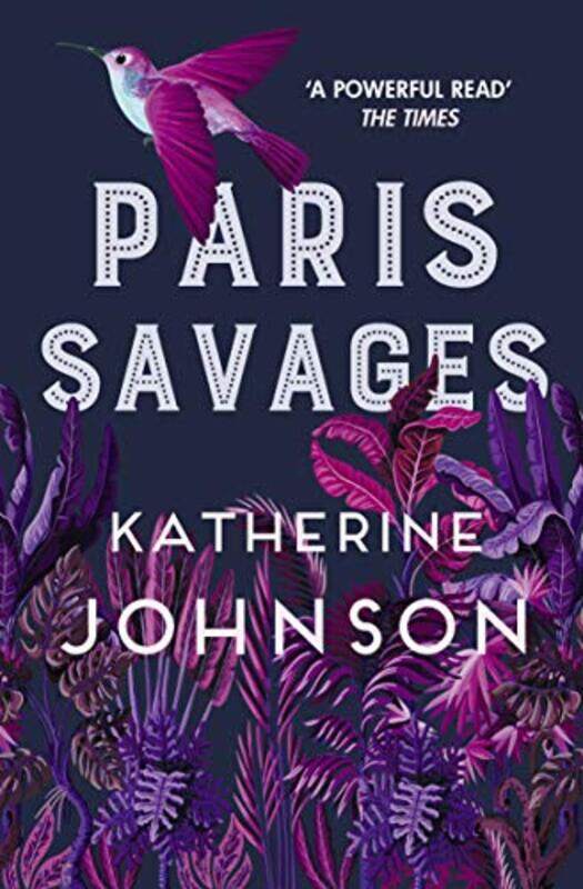 

Paris Savages by Katherine Johnson-Paperback