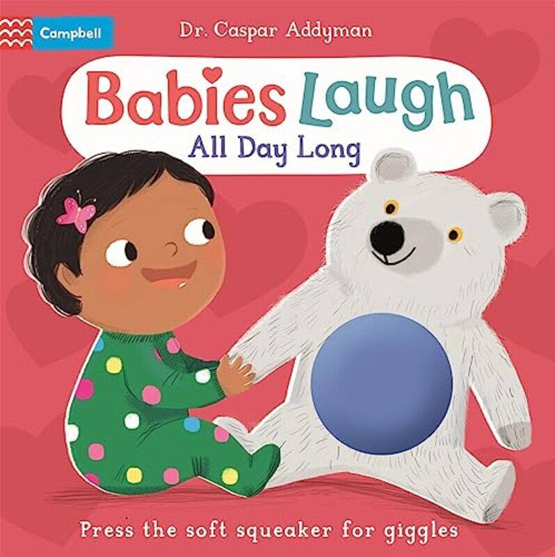 

Babies Laugh All Day Long by Dr Caspar Addyman Paperback