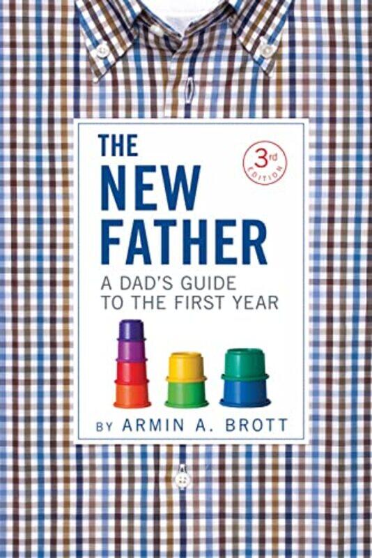 

The New Father by Armin A Brott-Paperback