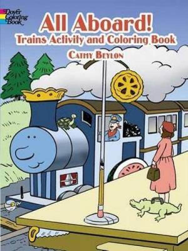 

All Aboard! Trains: Coloring & Activity Book, Paperback Book, By: Cathy Beylon