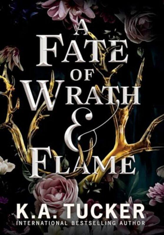 

A Fate Of Wrath And Flame By Tucker, K a - Hardcover