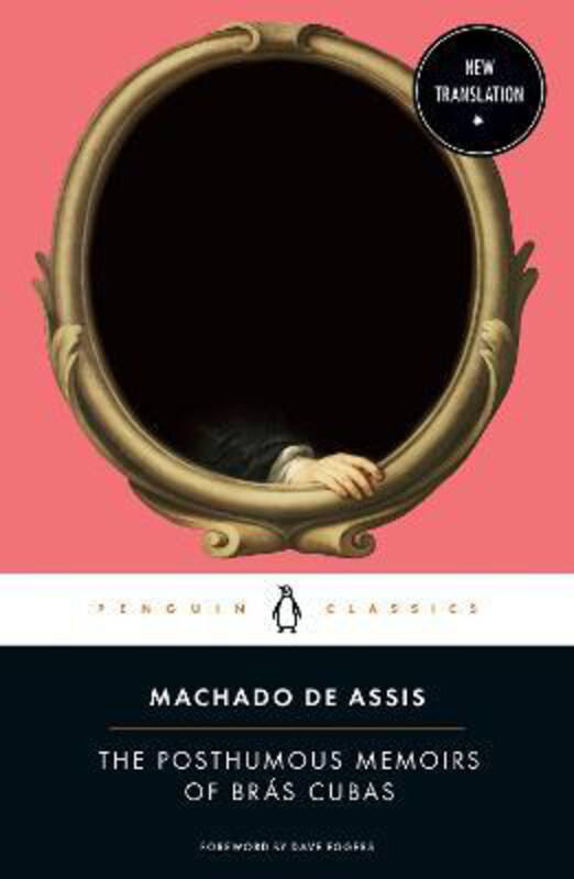 

The Posthumous Memoirs of Bras Cubas, Paperback Book, By: Machado De Assis