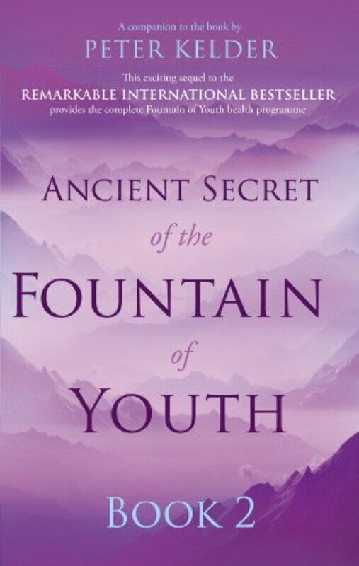 

Ancient Secret of the Fountain of Youth Book 2 by Peter Kelder-Paperback