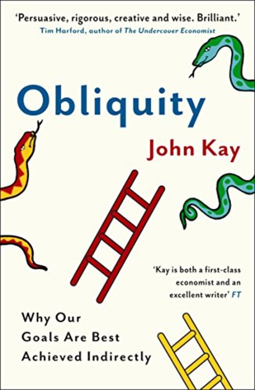 

Obliquity by John Kay-Paperback