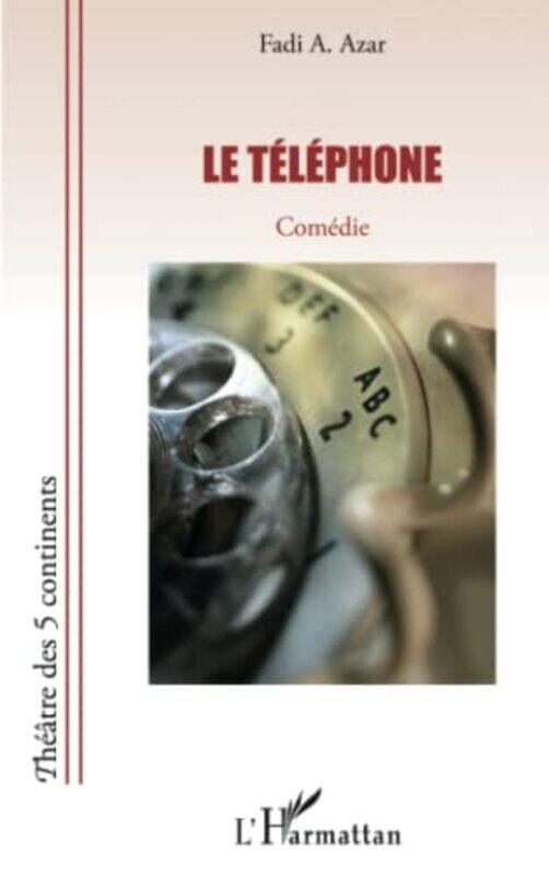 

Le T l phone,Paperback by AZAR FADI A