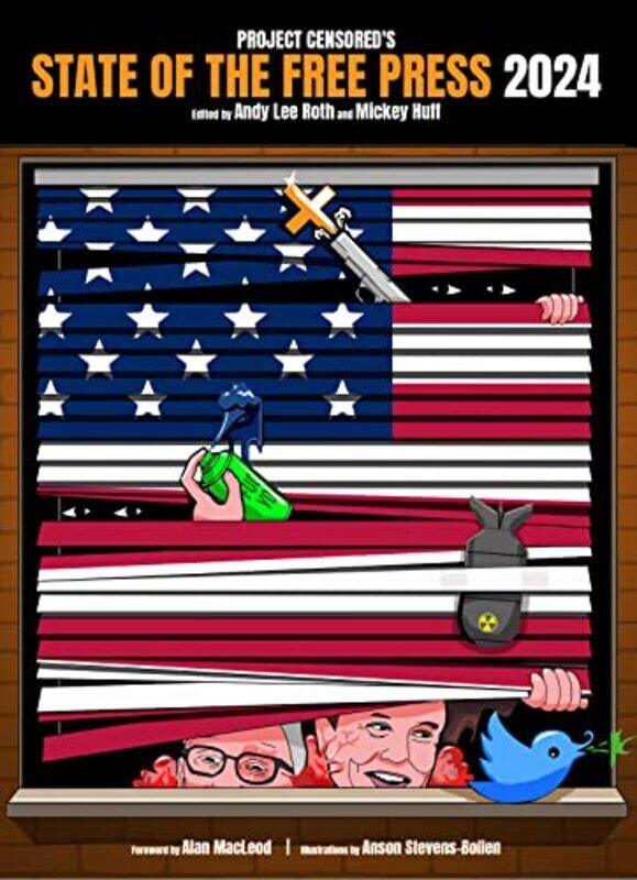 

Project Censoreds State of the Free Press 2024 by Andy Lee RothMickey Huff-Paperback