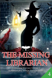 The Missing Librarian: Supernatural Witch Cozy Mystery, Paperback Book, By: Raven Snow