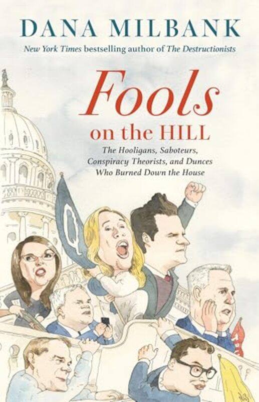 

Fools On The Hill By Milbank Dana - Hardcover