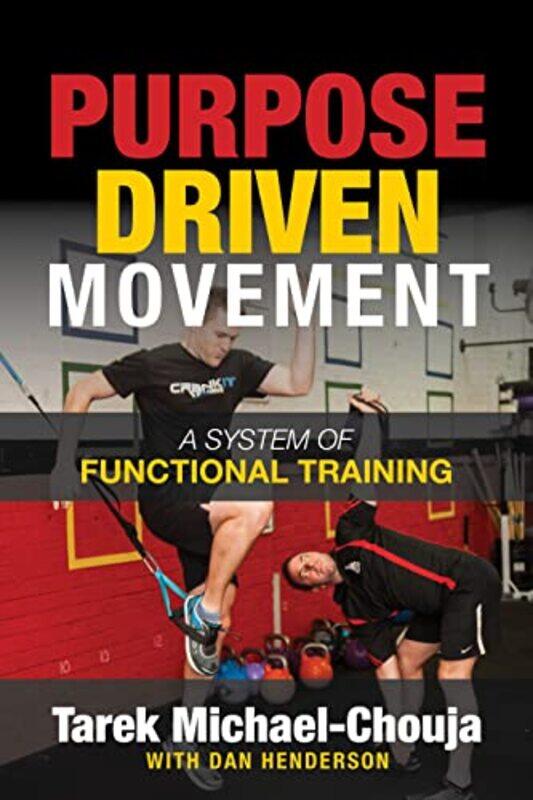 

Purpose Driven Movement by Tarek Michael-Chouja-Paperback