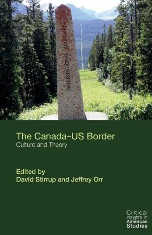 

The Canada Us Border by David StirrupJeffrey Orr-Paperback