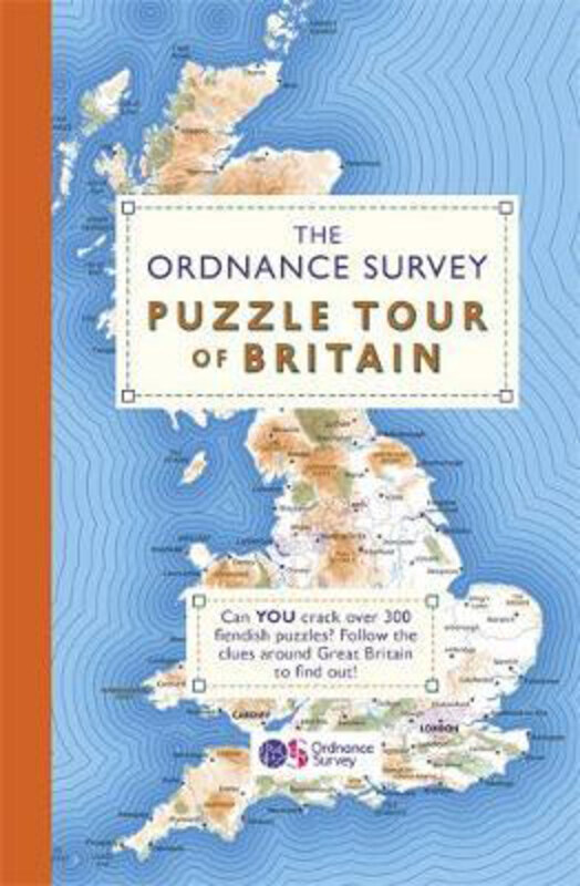 

The Ordnance Survey Puzzle Tour of Britain: Take a Puzzle Journey Around Britain From Your Own Home, Paperback Book, By: Ordnance Survey