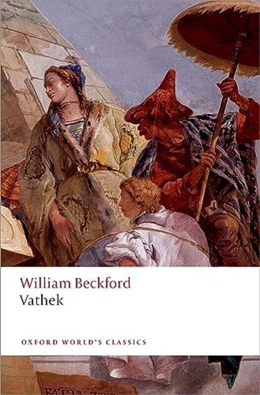 

Vathek by William BeckfordThomas Chancellor Jackman Professor, University of Toronto Keymer-Paperback