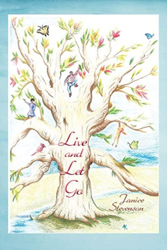 

Live and Let Go by Janice Stevenson-Paperback