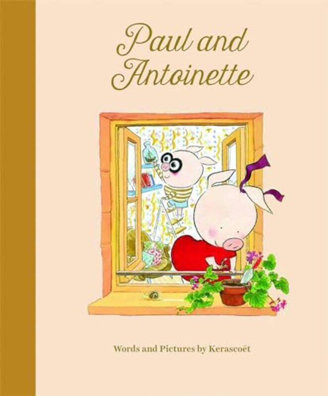 

Paul and Antoinette by Kerascoet-Hardcover