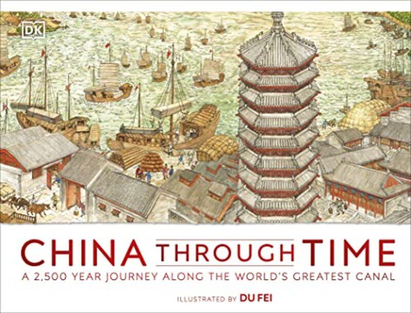 

China Through Time by DKDu Fei-Hardcover