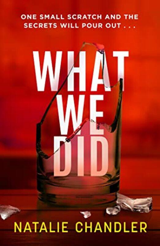 

What We Did by Natalie Chandler-Paperback