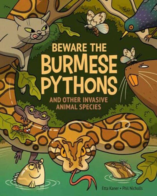 

Beware the Burmese Pythons by Aleksandra and Daniel MizielinskiAleksandra and Daniel Mizielinski-Hardcover